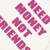 Money Over Friends Statement T-Shirt S071d263c8bf6488f945457568b8ccce5k 5638c4f6